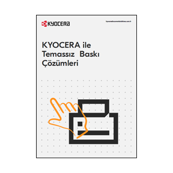 KYOCERA ile Temassız Baskı Çözümlerini Keşfedin temassız baskı